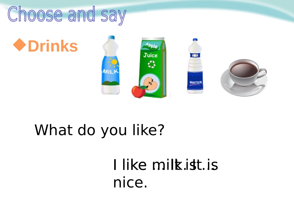 《Food and drinks》PPT课件_第3页