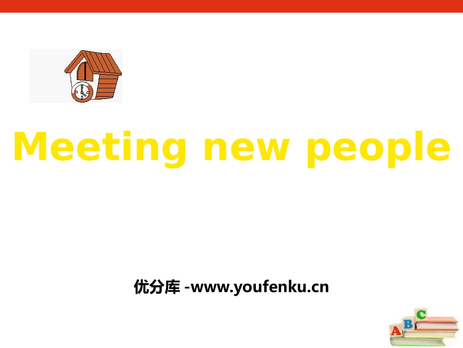 《Meeting new people》PPT课件_第1页