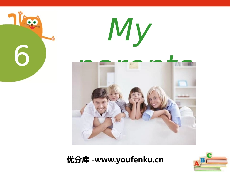 《My parents》PPT课件[上海教育版四年级英语]_第1页
