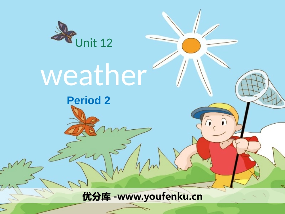 《Weather》PPT课件[上海教育版四年级英语上册]_第1页