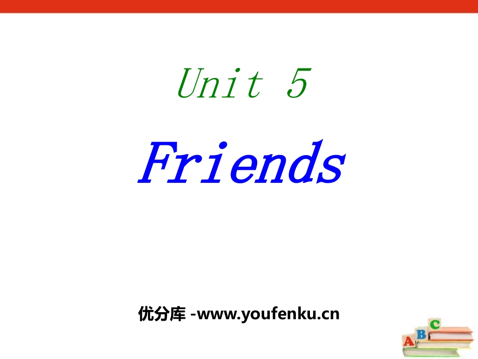 《Friends》PPT课件[上海教育版五年级英语上册]_第1页
