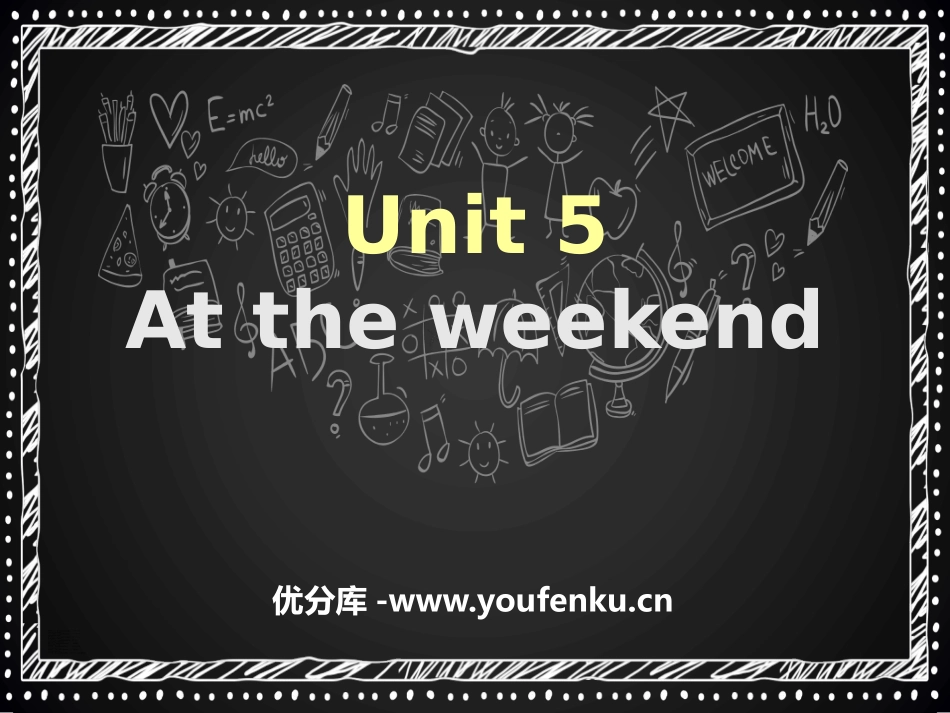 《At the weekend》PPT课件[上海教育版五年级英语]_第1页