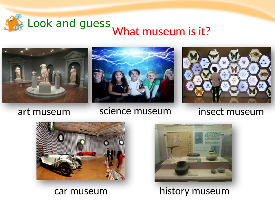 《Visiting museums》PPT课件_第2页