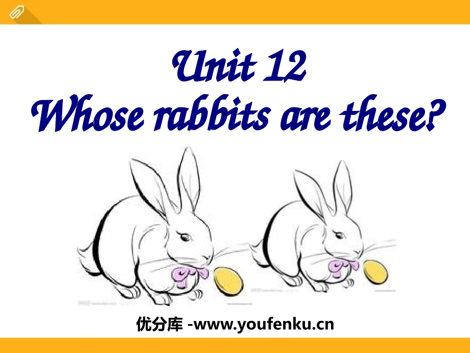 《Whose rabbits are these?》PPT课件_第1页