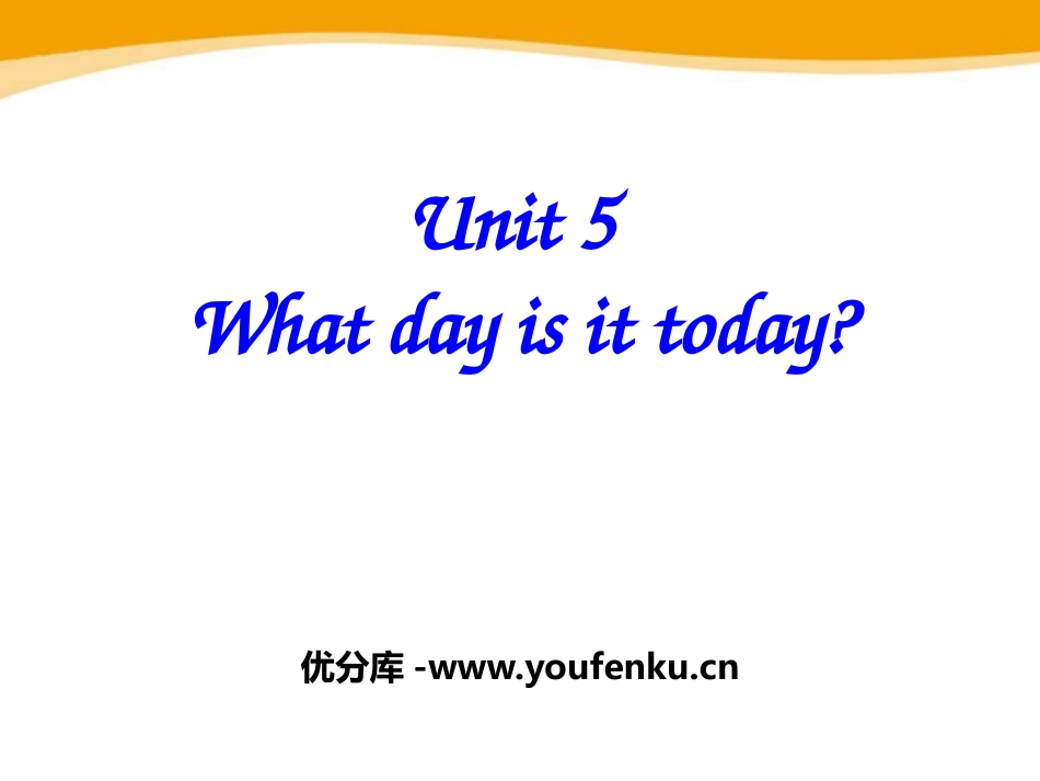 《What day is it today?》PPT课件_第1页