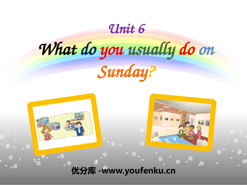 《What do you usually do on Sunday?》PPT课件_第1页
