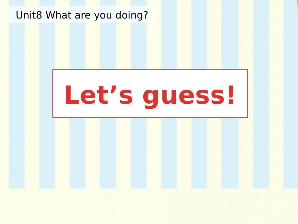 《What are you doing?》PPT课件_第3页