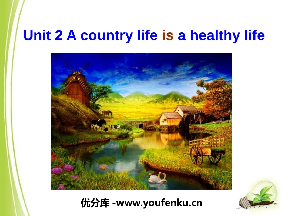 《A country life is a healthy life》PPT课件_第1页