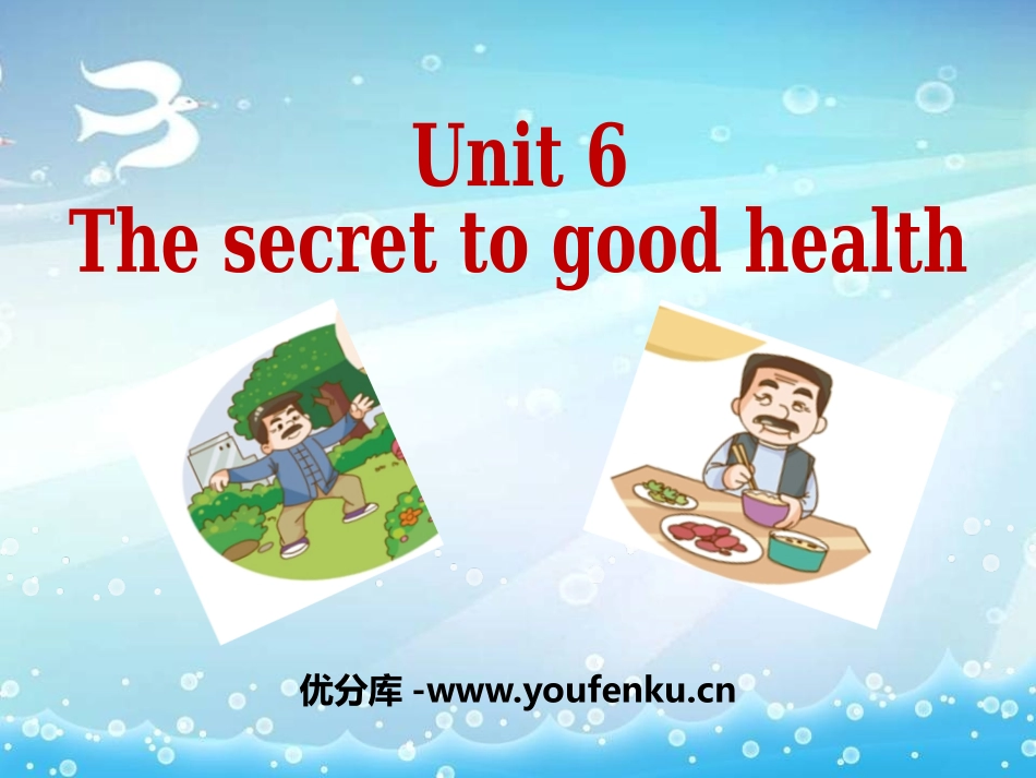 《The secret to good healty》PPT课件_第1页
