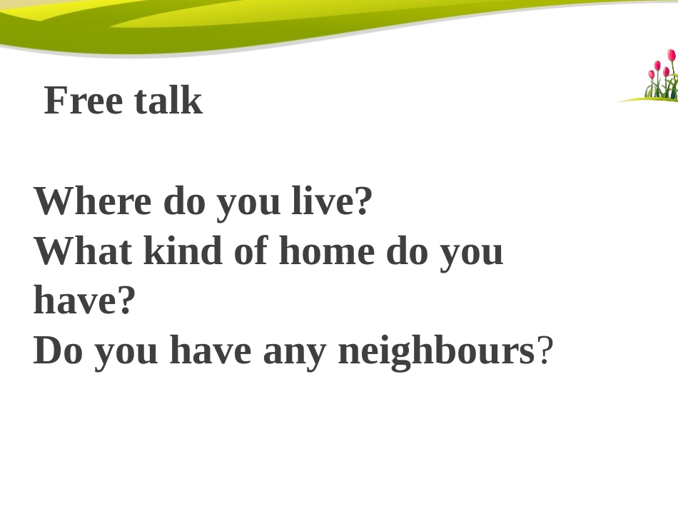 《Neighbours》PPT课件[牛津译林版英语七年级]_第2页