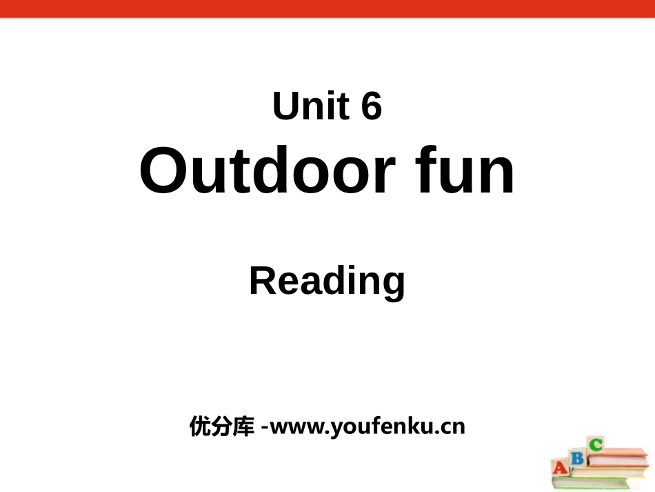 《Outdoor fun》ReadingPPT课件_第1页