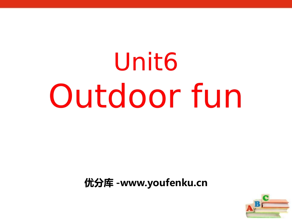 《Outdoor fun》PPT课件[牛津译林版英语七年级]_第1页