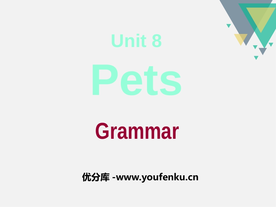 《Pets》GrammarPPT课件[牛津译林版英语七年级]_第1页