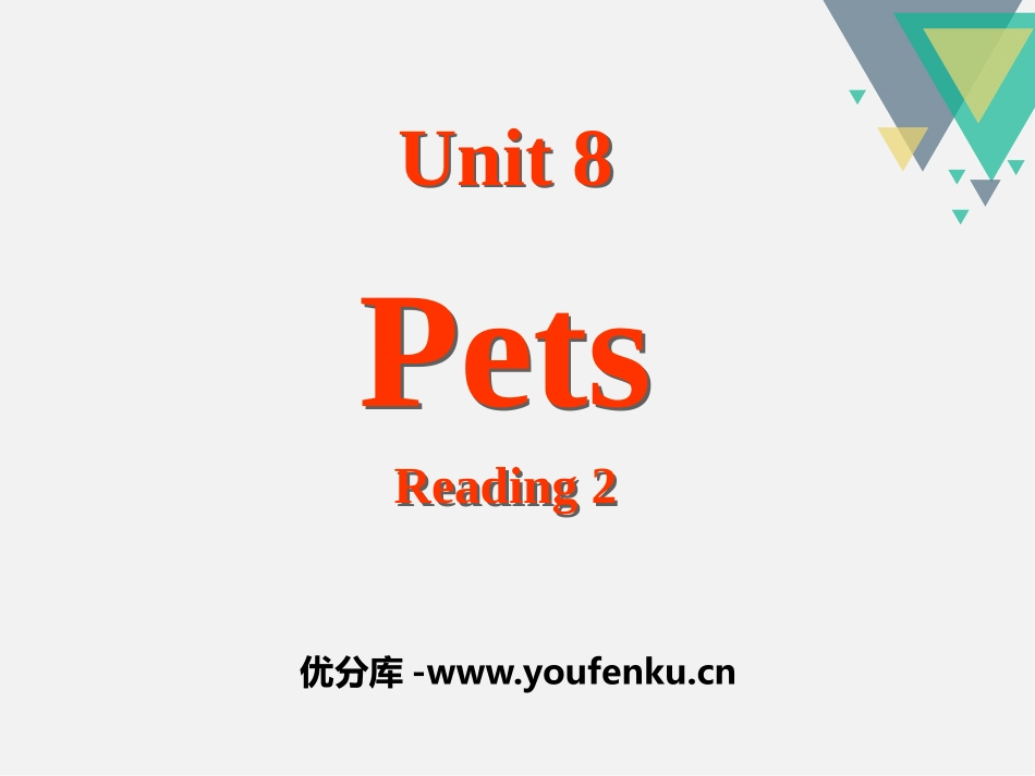 《Pets》ReadingPPT课件[牛津译林版英语七年级]_第1页