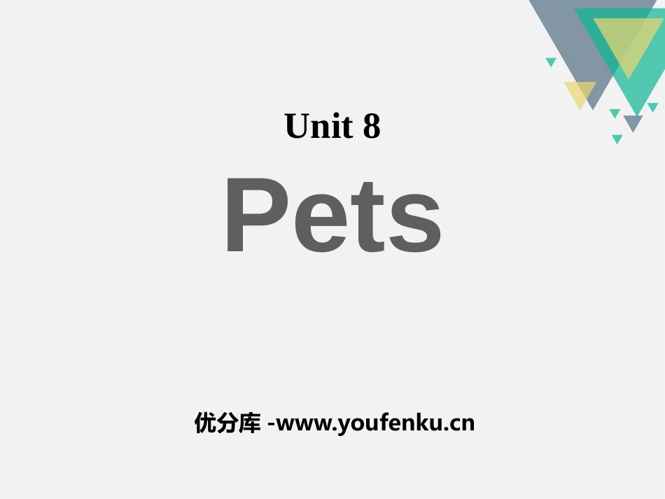 《Pets》PPT课件[牛津译林版英语七年级下册]_第1页