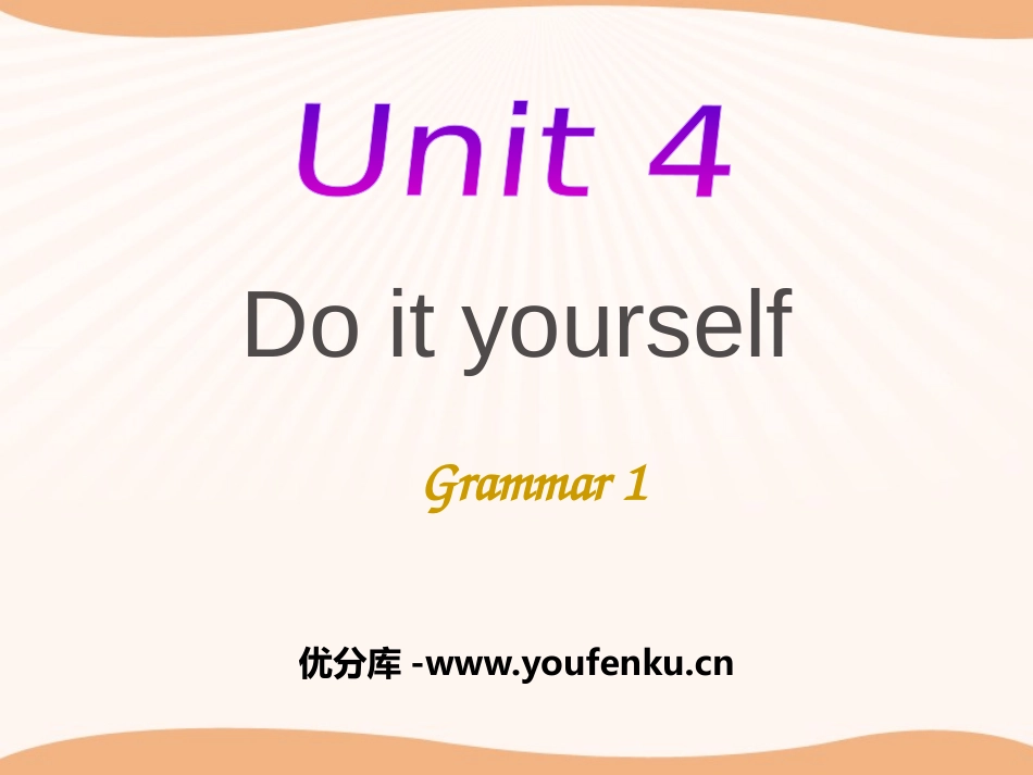 《Do it yourself》GrammarPPT课件_第1页