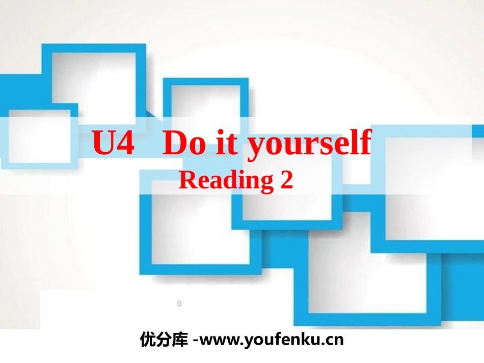 《Do it yourself》ReadingPPT课件_第1页