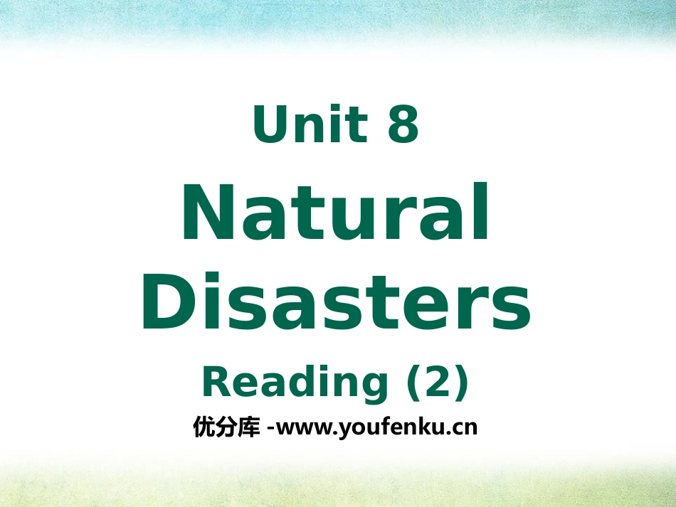《Natural disasters》ReadingPPT课件_第1页