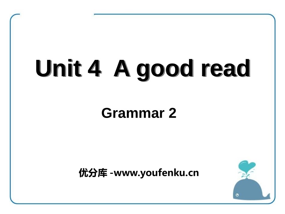 《A good read》GrammarPPT课件_第1页