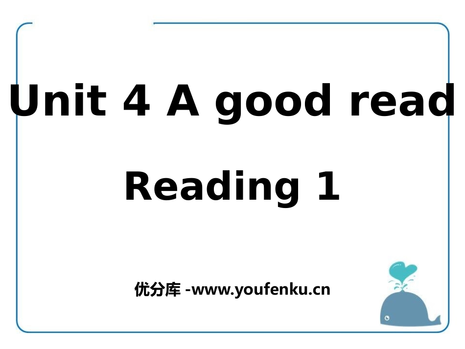 《A good read》ReadingPPT课件_第1页