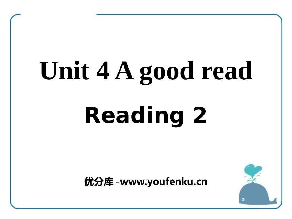《A good read》ReadingPPT课件_第1页