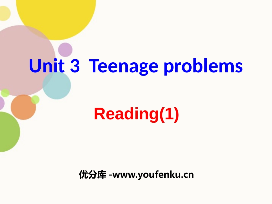 《Teenage problems》ReadingPPT课件_第1页