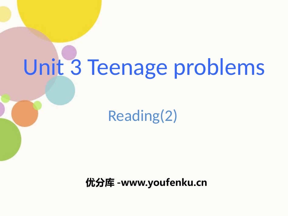 《Teenage problems》ReadingPPT课件_第1页