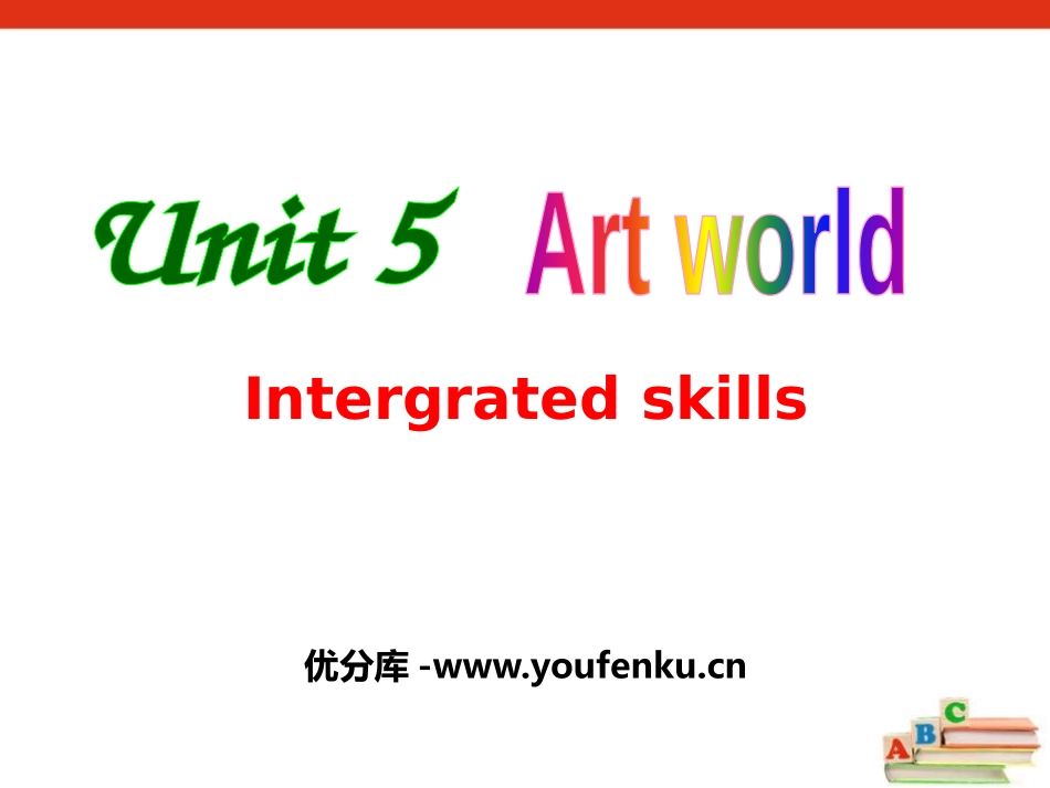 《Art world》Integrated skillsPPT课件_第1页