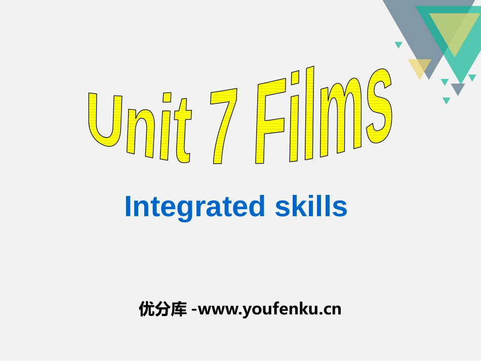 《Films》Integrated skillsPPT课件_第1页