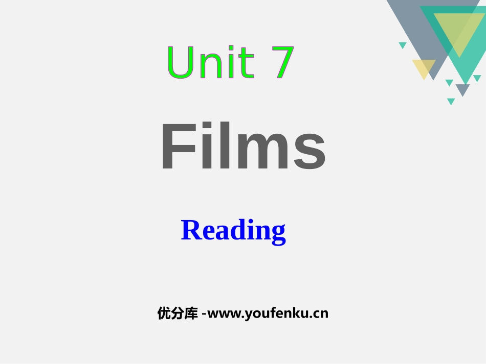 《Films》ReadingPPT课件[牛津译林版英语九年级]_第1页