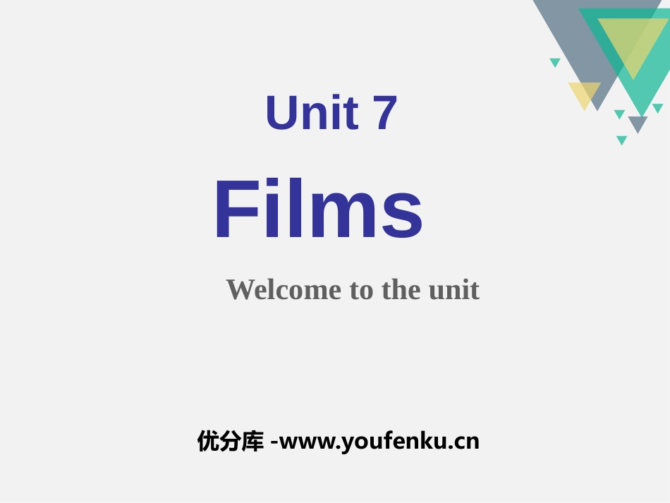 《Films》Welcome to the UnitPPT课件_第1页