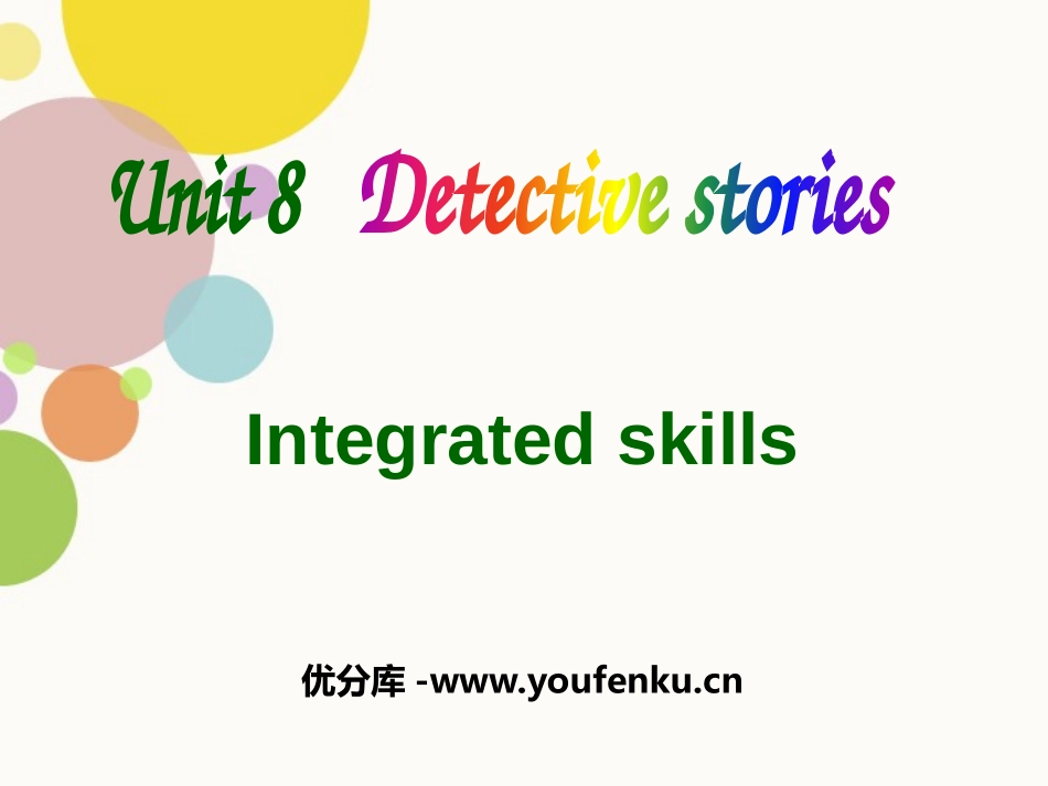《Detective stories》Integrated skillsPPT课件_第1页