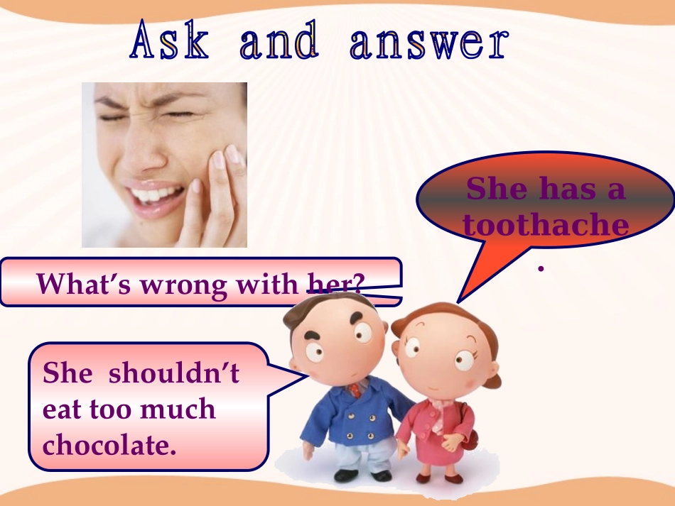 《You should see a dentist》SectionB PPT课件_第3页