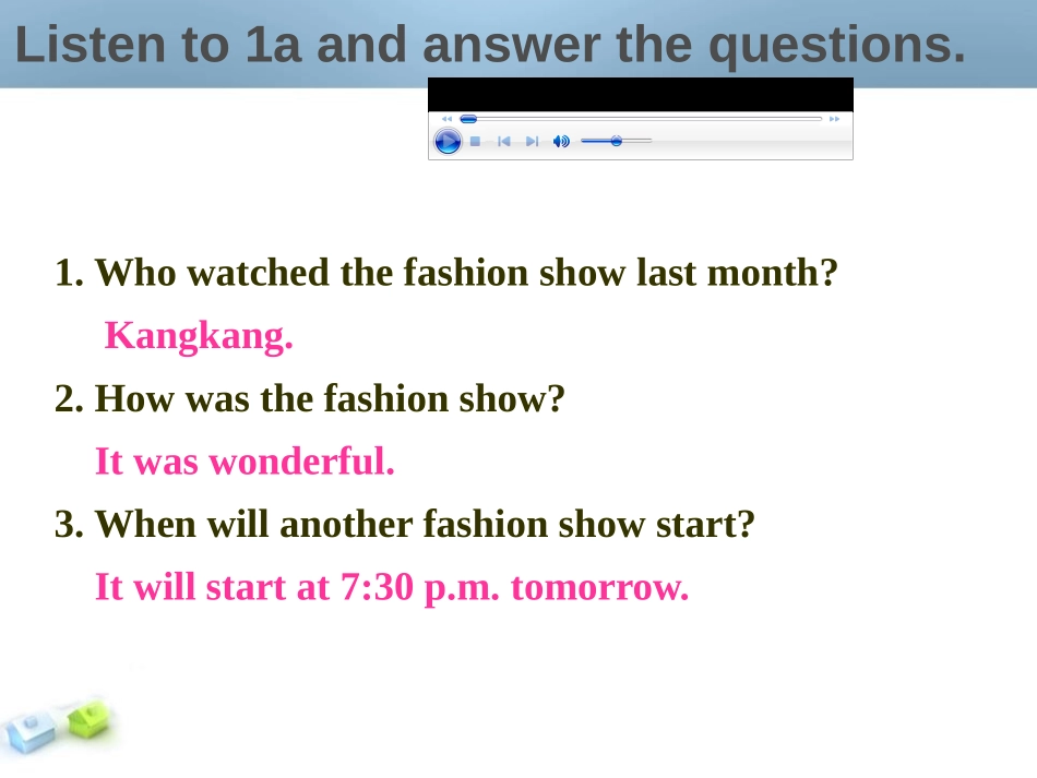 《He said the fashion show was wonderful》SectionA PPT课件_第1页