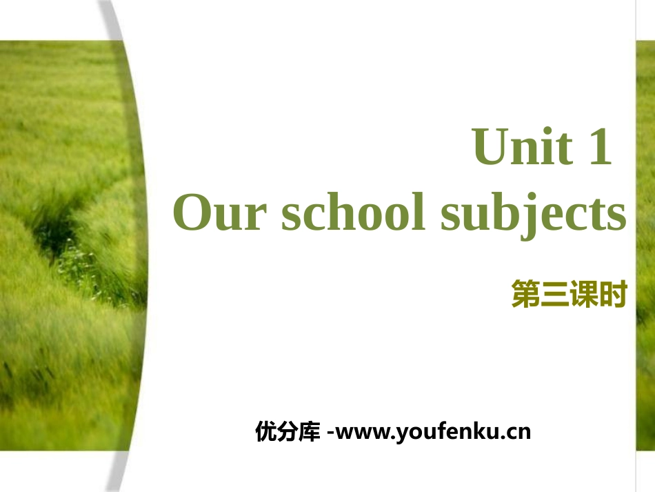 《Our school subjects》PPT课件_第1页