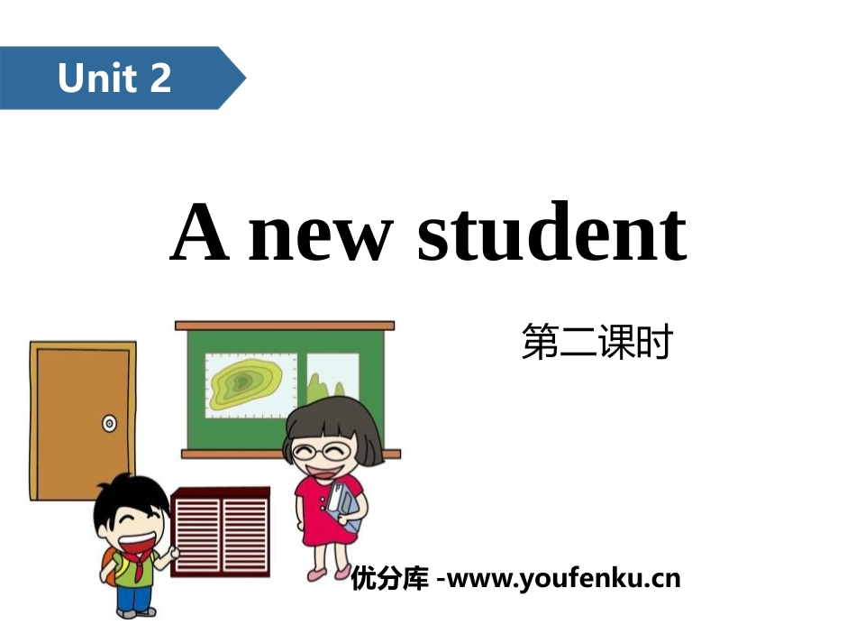 《A new student》PPT(第二课时)PPT课件_第1页