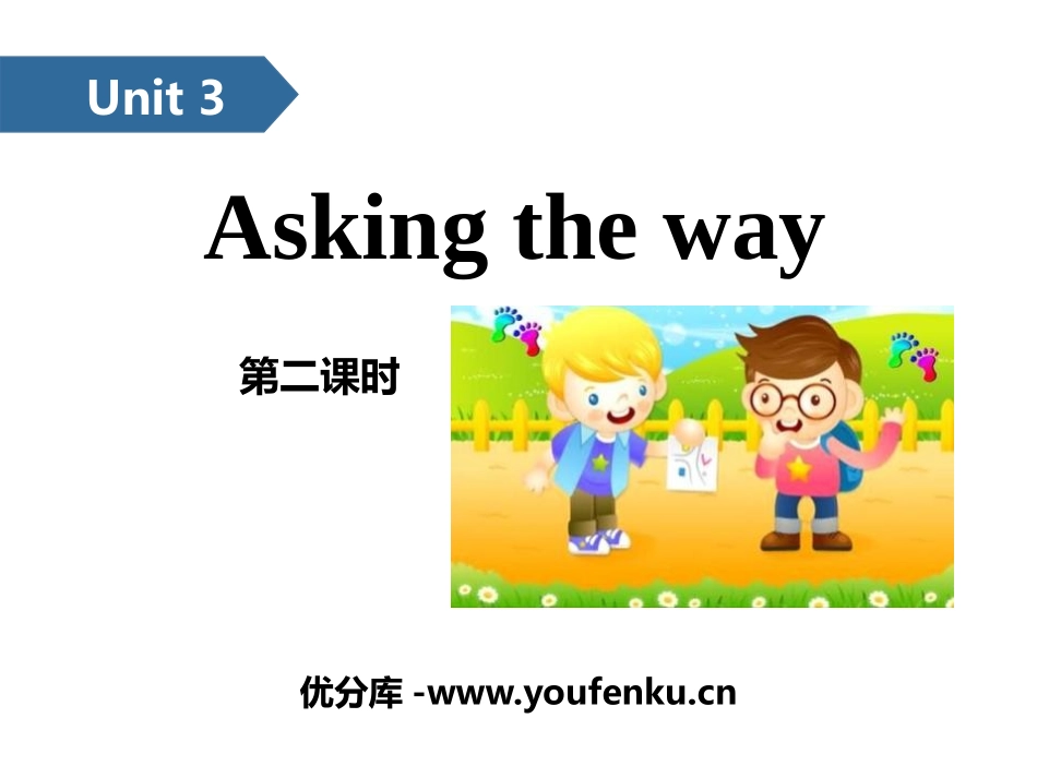 《Asking the way》PPT(第二课时)PPT课件_第1页