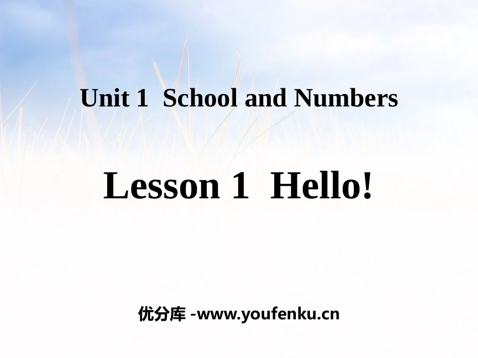 《Hello!》School and Numbers PPT教学课件_第1页