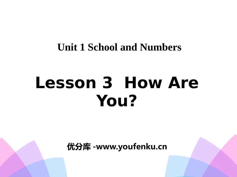 《How Are You?》School and Numbers PPT课件_第1页