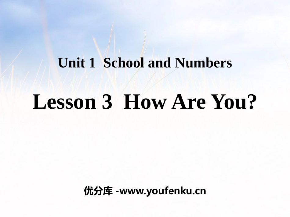 《How Are You?》School and Numbers PPT教学课件_第1页