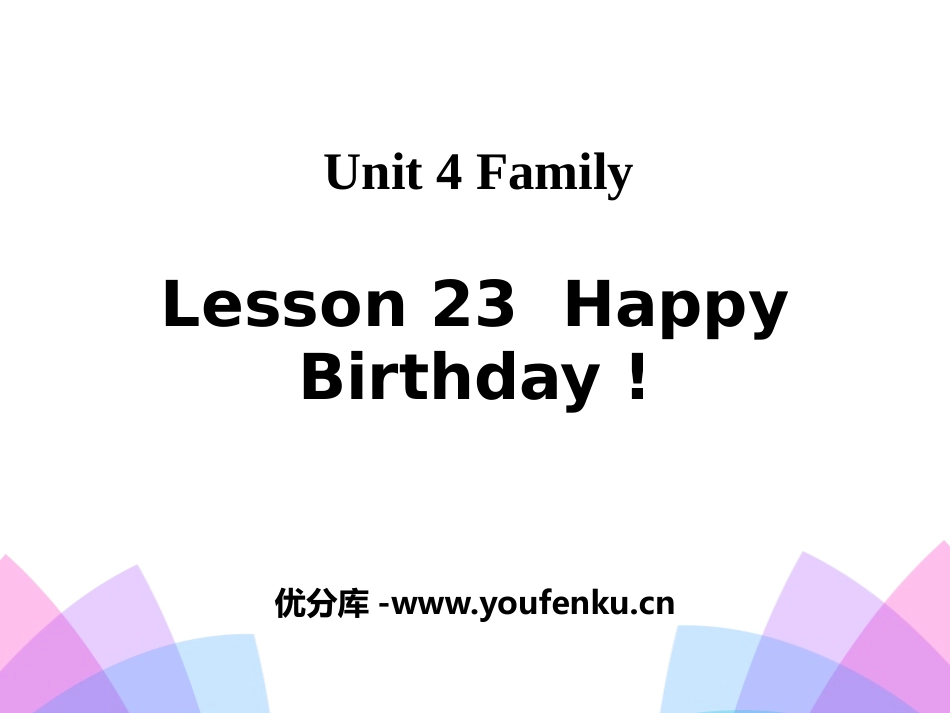 《Happy Birthday!》Family PPT课件_第1页