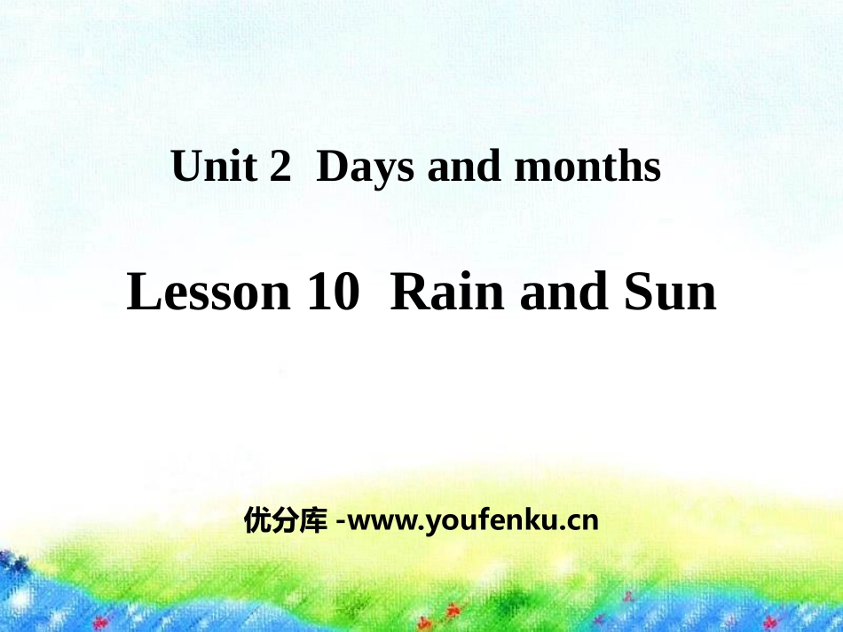 《Rain and Sun》Days and Months PPT课件_第1页