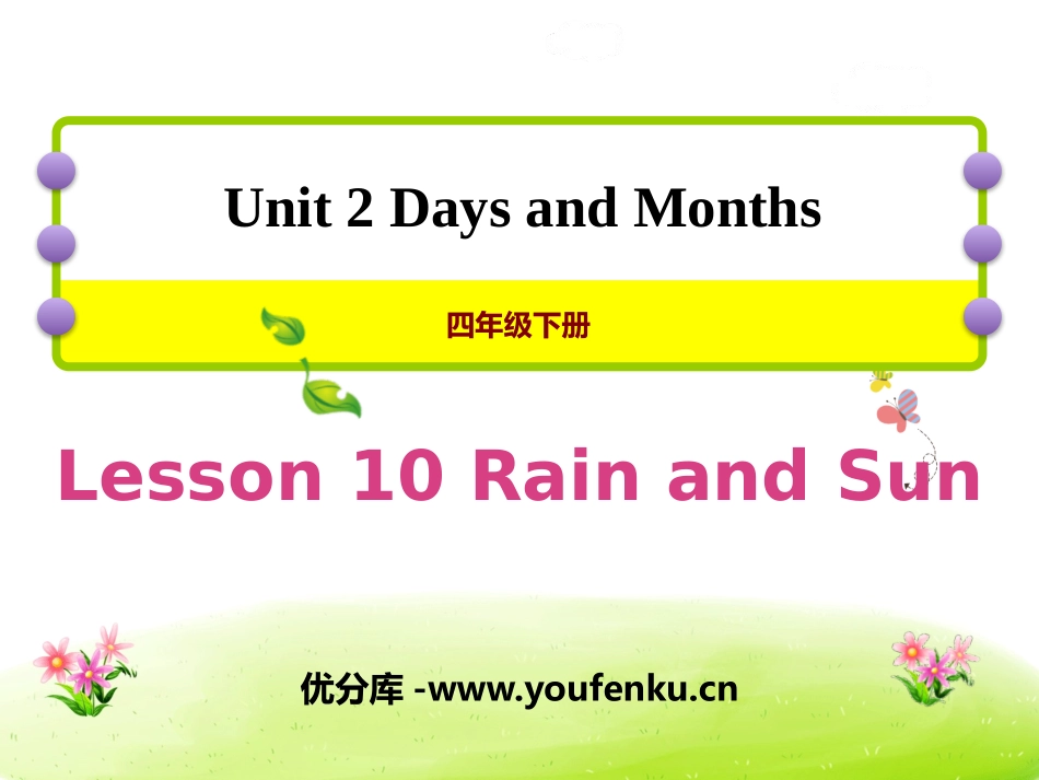 《Rain and Sun》Days and Months PPT课件_第1页