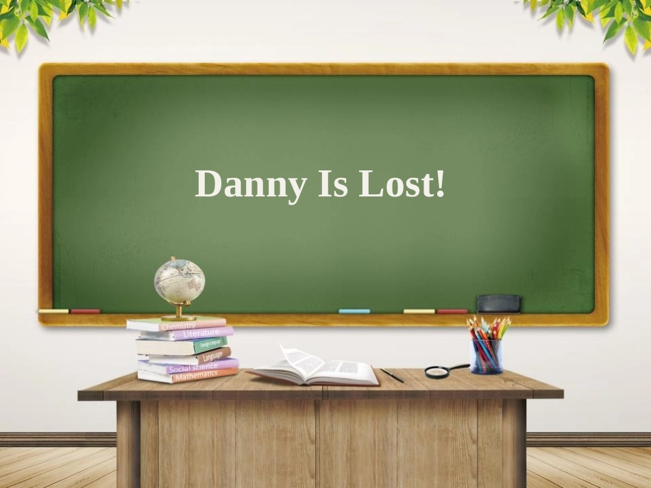 《Danny Is Lost!》Going to Beijing PPT课件_第3页