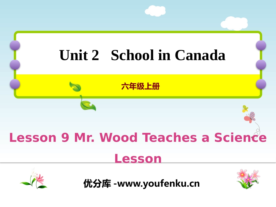 《Mr.Wood Teaches a Science Lesson》School in Canada PPT教学课件_第1页