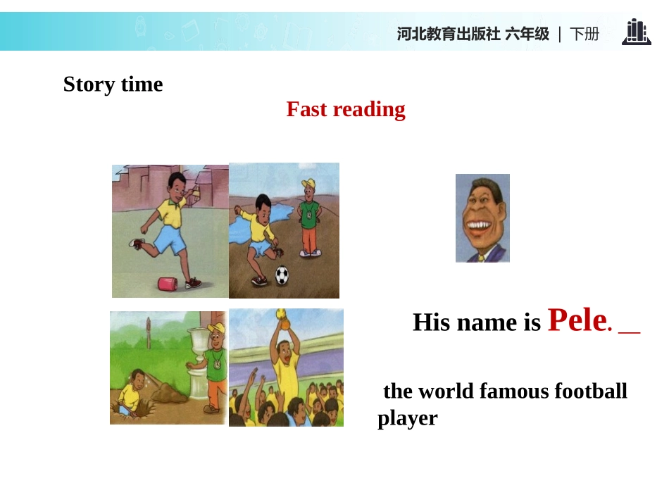 《A Famous Football Player》Sports PPT教学课件_第3页