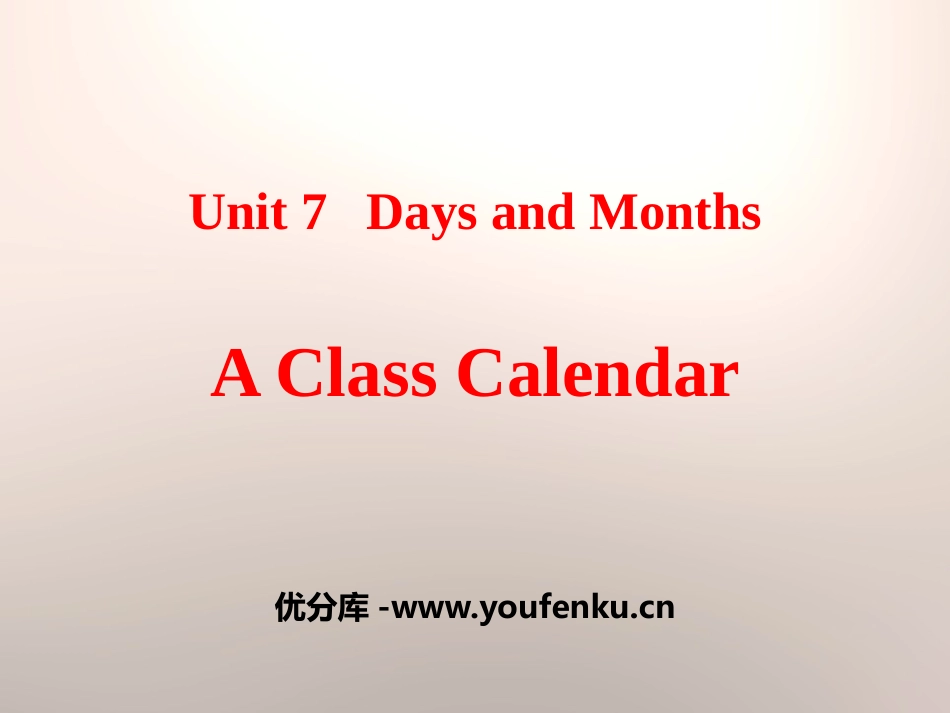 《A Class Calendar》Days and Months PPT课件_第1页