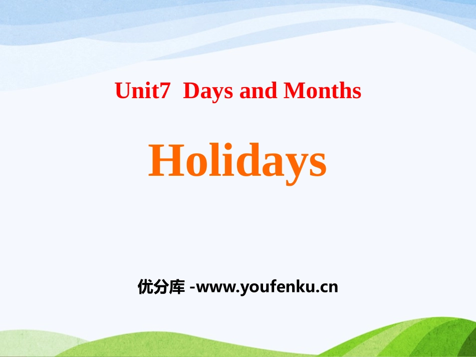 《Holidays》Days and Months PPT课件_第1页