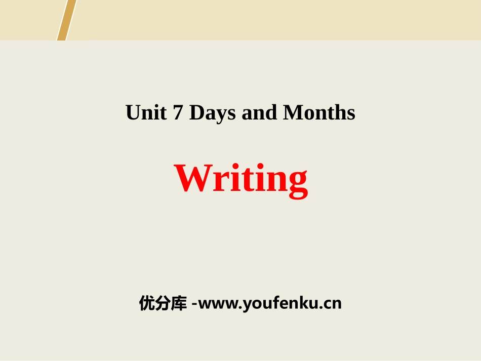 《Writing》Days and Months PPT课件_第1页