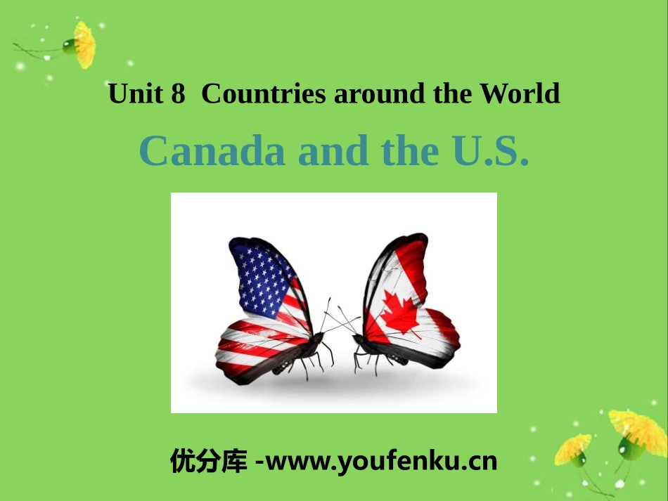 《Canada and the U.S.》Countries around the World PPT免费课件_第1页